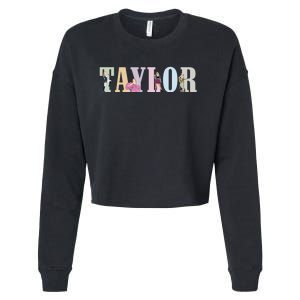 Retro Taylor First Name Personalized Groovy Birthday Girl Cropped Pullover Crew