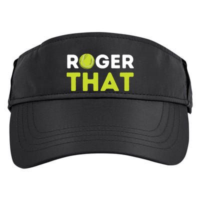Roger That Funny Tennis Player Tennis Coach Gift Adult Drive Performance Visor