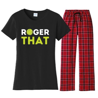 Roger That Funny Tennis Player Tennis Coach Gift Women's Flannel Pajama Set