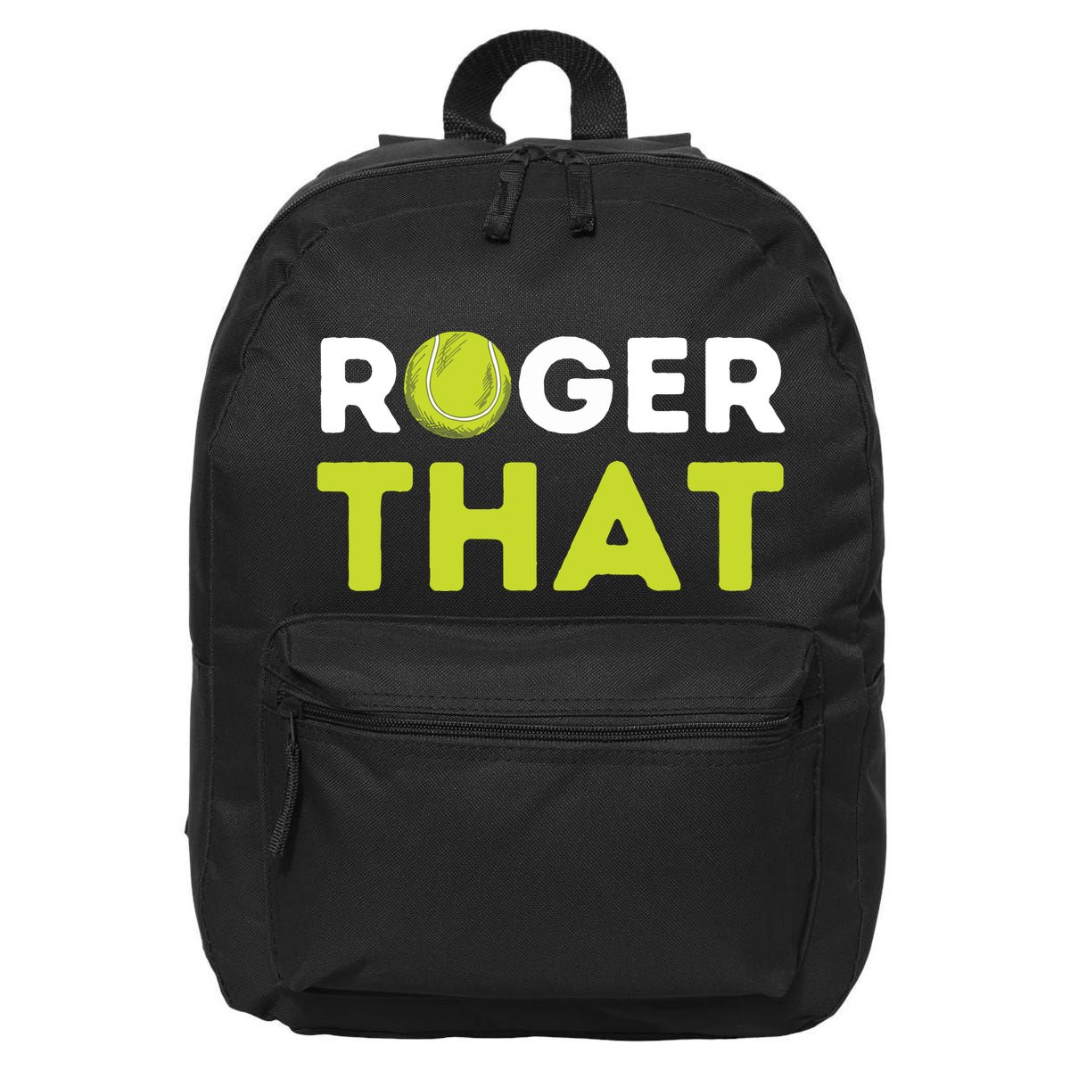 Roger That Funny Tennis Player Tennis Coach Gift 16 in Basic Backpack