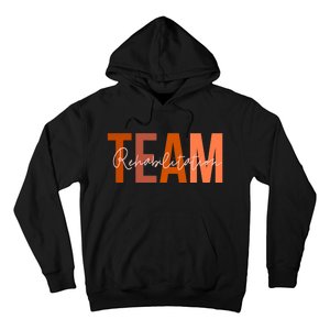 Rehab Team For Rehabilitation Matching Therapy Month Hoodie