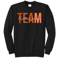 Rehab Team For Rehabilitation Matching Therapy Month Tall Sweatshirt