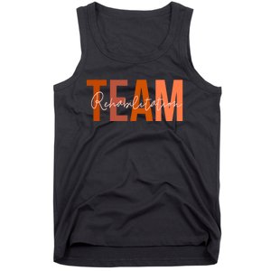 Rehab Team For Rehabilitation Matching Therapy Month Tank Top