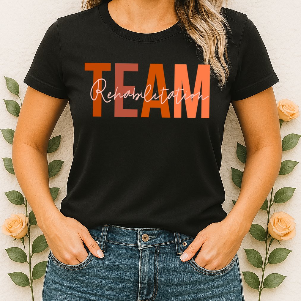 Rehab Team For Rehabilitation Matching Therapy Month Womens T-Shirt