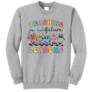 Retro Teaching Future Leaders Groovy Teacher Back To School Tall Sweatshirt