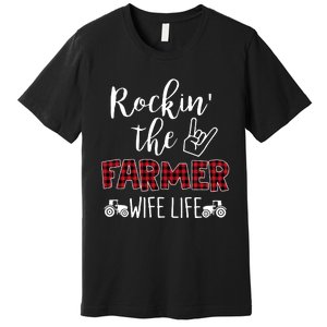 Rockin The Farmer Wife Life Premium T-Shirt