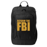 Reform The FBI City Backpack