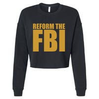 Reform The FBI Cropped Pullover Crew
