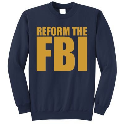 Reform The FBI Sweatshirt