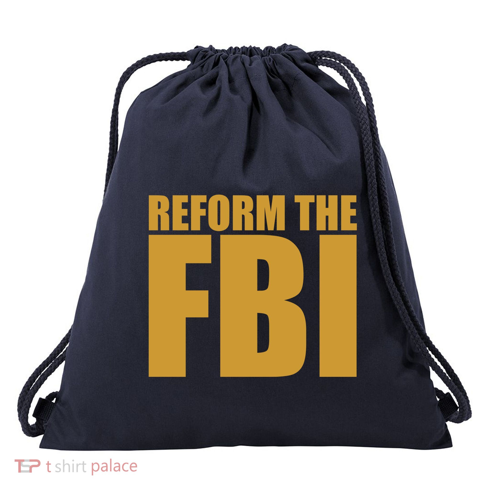 Reform The FBI Drawstring Bag
