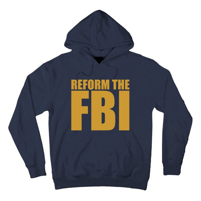 Reform The FBI Tall Hoodie