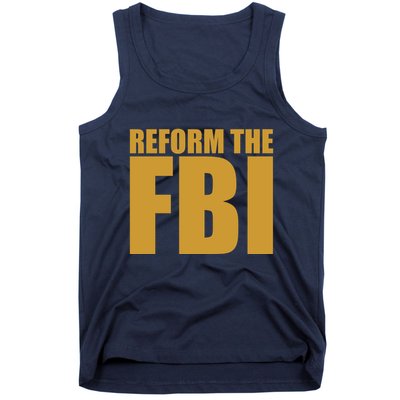 Reform The FBI Tank Top