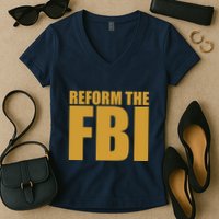 Reform The FBI Women's V-Neck T-Shirt
