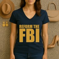 Reform The FBI Women's V-Neck T-Shirt