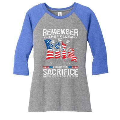 Remember The Fallen I Honor The Sacrifice Veteran Gift Women's Tri-Blend 3/4-Sleeve Raglan Shirt