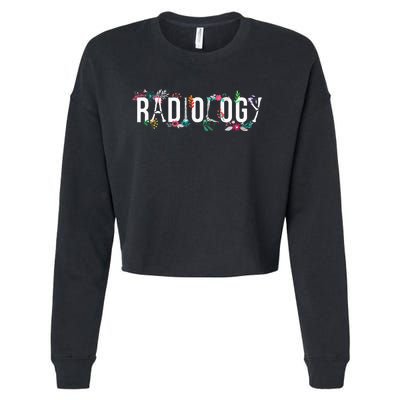 Radiology Technologist Flowers Rad Tech Cropped Pullover Crew