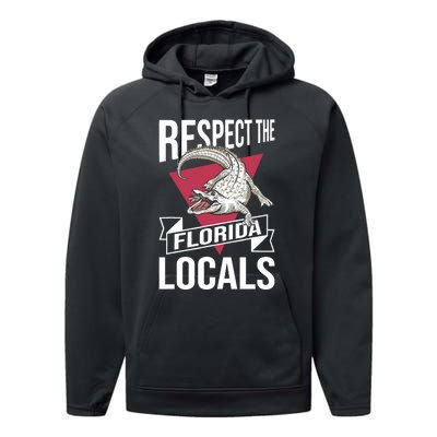 Respect The Florida Locals Alligator Zoo Animal Lover Performance Fleece Hoodie