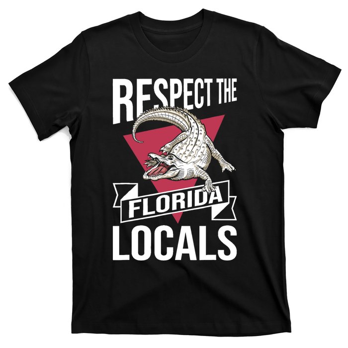 Respect The Florida Locals Alligator Zoo Animal Lover T-Shirt