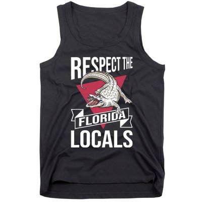 Respect The Florida Locals Alligator Zoo Animal Lover Tank Top