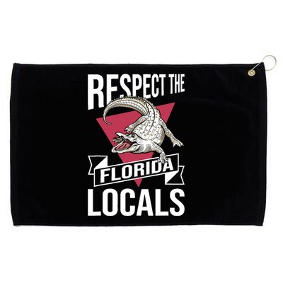 Respect The Florida Locals Alligator Zoo Animal Lover Grommeted Golf Towel