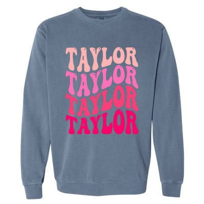 Retro TA.YLOR First Name Personalized Groovy Birthday Garment-Dyed Sweatshirt