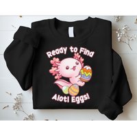 Ready To Find Alotl Eggs! Cute Axolotl Anime Kawaii Easter Sweatshirt