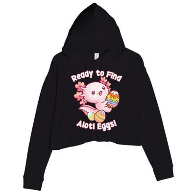 Ready To Find Alotl Eggs! Cute Axolotl Anime Kawaii Easter Crop Fleece Hoodie