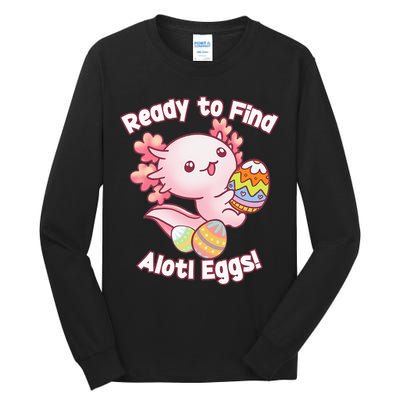 Ready To Find Alotl Eggs! Cute Axolotl Anime Kawaii Easter Tall Long Sleeve T-Shirt
