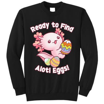Ready To Find Alotl Eggs! Cute Axolotl Anime Kawaii Easter Tall Sweatshirt