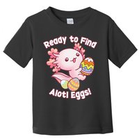 Ready To Find Alotl Eggs! Cute Axolotl Anime Kawaii Easter Toddler T-Shirt