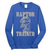 Raptor Trainer Funny Dinosaur Lover Halloween Costume Gift Long Sleeve Shirt