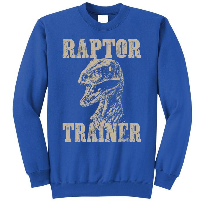 Raptor Trainer Funny Dinosaur Lover Halloween Costume Gift Tall Sweatshirt