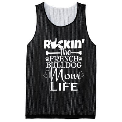 Rockin The French Bull Dog Mom Life Pet Paw Gift Mesh Reversible Basketball Jersey Tank