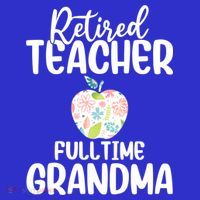 Retired Teacher Full Time Grandma Floral Cute Gift Tall T-Shirt