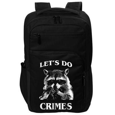 Raccoon Trash Funny Racoon LetS Do Crimes Cute Animal Impact Tech Backpack
