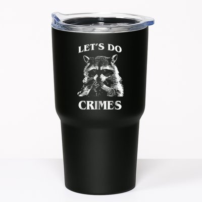 Raccoon Trash Funny Racoon LetS Do Crimes Cute Animal Tumbler