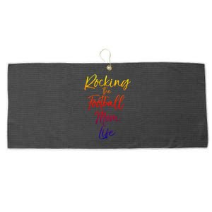 Rocking The Football Mom Life Gift Fun Sports Crewneck Large Microfiber Waffle Golf Towel