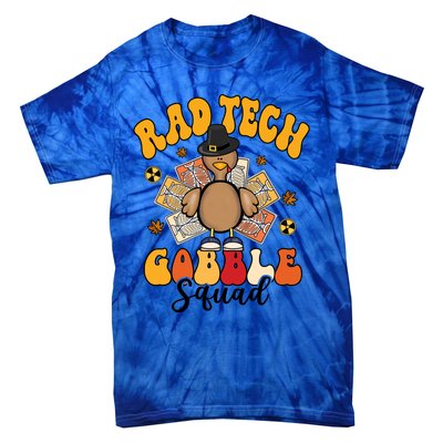 Rad Tech Gobble Squad Happy Thanksgiving Cute Gift Tie-Dye T-Shirt