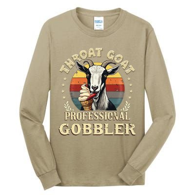 Retro Throat Goat Inappropriate Adult Humor Funny Gag Memes Tall Long Sleeve T-Shirt