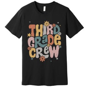 Retro Third Grade Crew 3rd Grade Teacher First Day Of School Teacher Premium T-Shirt