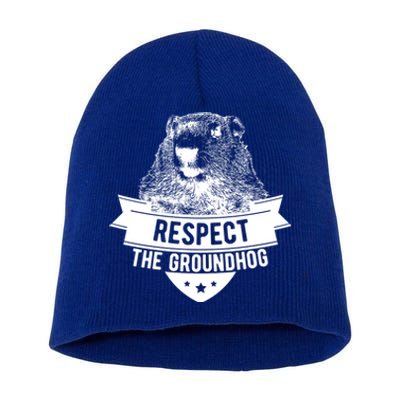 Respect The Groundhog Gift Short Acrylic Beanie