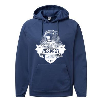 Respect The Groundhog Gift Performance Fleece Hoodie