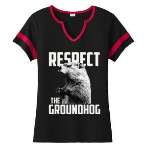 Respect The Groundhog Ground Hog Day Ladies Halftime Notch Neck Tee