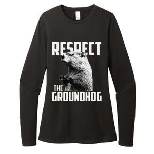 Respect The Groundhog Ground Hog Day Womens CVC Long Sleeve Shirt