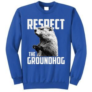 Respect The Groundhog Ground Hog Day Sweatshirt