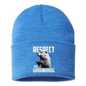 Respect The Groundhog Ground Hog Day Sustainable Knit Beanie