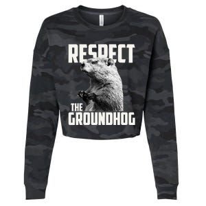 Respect The Groundhog Ground Hog Day Cropped Pullover Crew