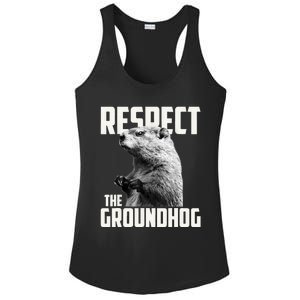 Respect The Groundhog Ground Hog Day Ladies PosiCharge Competitor Racerback Tank