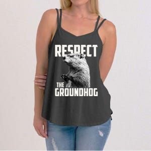 Respect The Groundhog Ground Hog Day Women's Strappy Tank