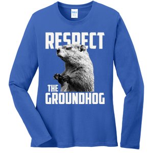 Respect The Groundhog Ground Hog Day Ladies Long Sleeve Shirt